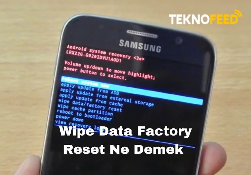 Wipe Data Factory Reset Ne Demek