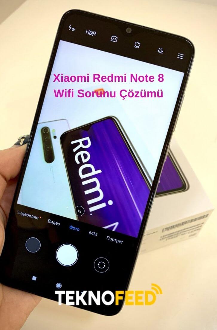 Xiaomi Redmi Note 8 wifi sorunu çözümü 