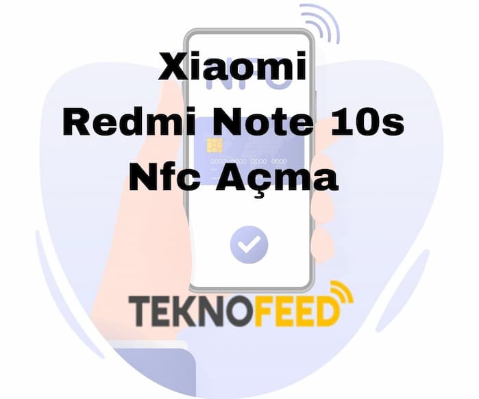 Xiaomi redmi note 10s nfc varmı